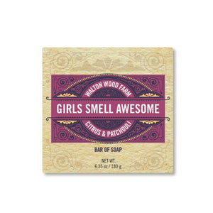Girls Smell Awesome Soap