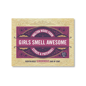 Girls Smell Awesome Soap